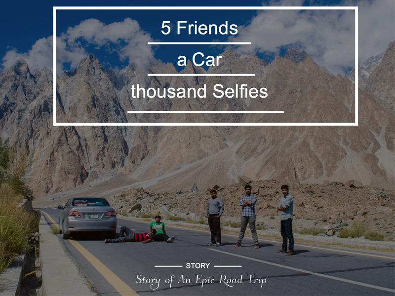 5 Friends, a Car and a thousand Selfies (Part-2)