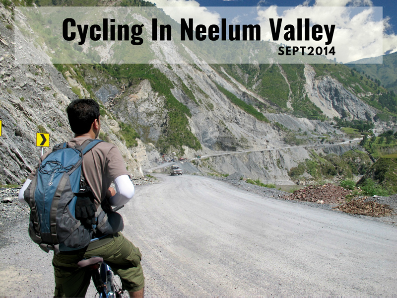 Cycling through the blue gem of Pakistan: Neelum Valley-II